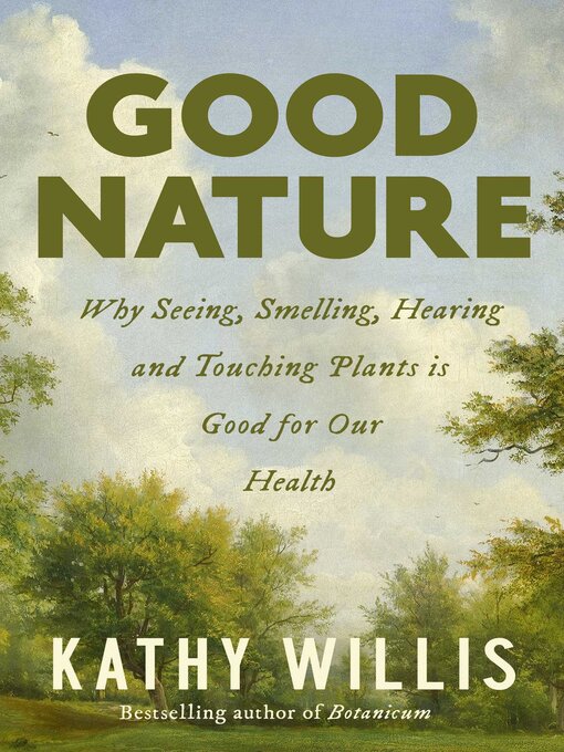 Title details for Good Nature by Kathy Willis - Wait list